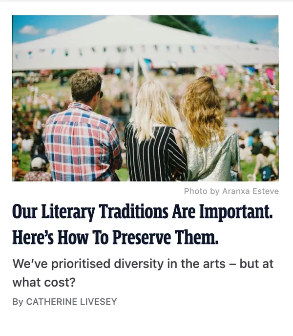 A screenshot of an article illustrated with a photograph of the backs of three people looking at an outdoor festival. The article is titled "Our Literary Traditions Are Important. Here's How To Preserve Them." by Catherine Livesey